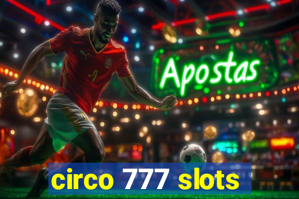 circo 777 slots